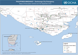 Zamboanga City and Basilan Province Emergency Status of Evacuation Centres As of 25 September 2013