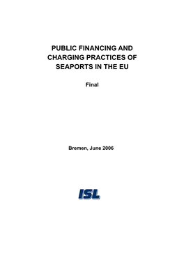 Public Financing and Charging Practices of Seaports in the Eu