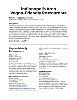 Indianapolis Area Vegan-Friendly Restaurants Criteria to Appear on the List Restaurants Must Have at Least One Vegan Item on Menu