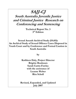 South Australia Juvenile Justice and Criminal Justice Research on Conferencing and Sentencing