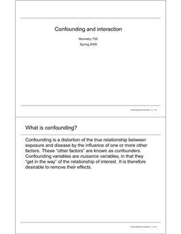 Confounding and Interaction What Is Confounding?