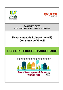 R:\LEBRASSEUR\B07567-0-VINEUIL-ZAC MULTI-SITES-3 VALS AMENAGEMENT-DE-12\Z3 Les