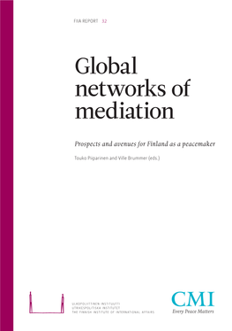 Global Networks of Mediation: Prospects and Avenues for Finland As a Peacemaker