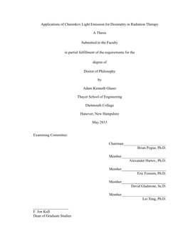 Applications of Cherenkov Light Emission for Dosimetry in Radiation Therapy a Thesis Submitted to the Faculty in Partial Fulfill