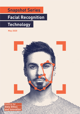 Facial Recognition Technology: Snapshot Paper