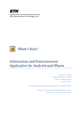 What's New? Information and Entertainment Application For