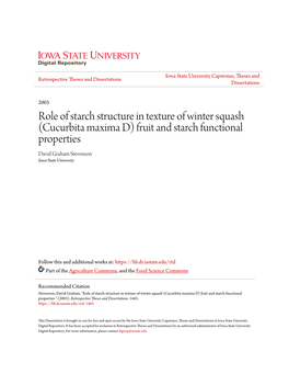 Role of Starch Structure in Texture of Winter Squash (Cucurbita Maxima D) Fruit and Starch Functional Properties David Graham Stevenson Iowa State University