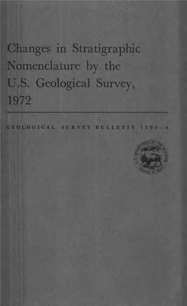 Changes in Stratigraphic Nomenclature by the U.S. Geological Survey, 1972