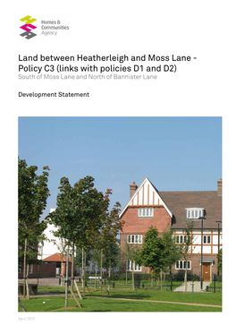 Land Between Heatherleigh and Moss Lane - Policy C3 (Links with Policies D1 and D2) South of Moss Lane and North of Bannister Lane