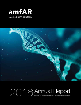 Annual Report 2016 Amfar,The Foundation for AIDS Research Contents
