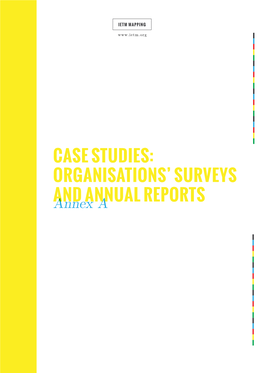 Case Studies: Organisations’ Surveys Annexand Annual a Reports Ietm Mapping