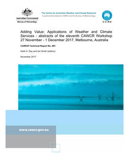 Applications of Weather and Climate Services - Abstracts of the Eleventh CAWCR Workshop 27 November - 1 December 2017, Melbourne, Australia