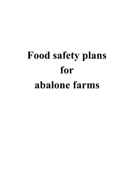 Food Safety Plans for Abalone Farms Hazards and Risks in Abalone Farming and Processing