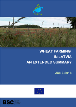 Wheat Farming in Latvia an Extended Summary