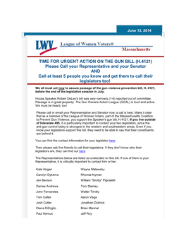 TIME for URGENT ACTION on the GUN BILL (H.4121) Please Call Your Representative and Your Senator and Call at Least 5 People You Know and Get Them to Call Their