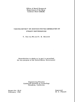 Office of Naval Research Department of the Navy Contract ~Onr-220(28) VISCOUS EFFECT on SURFACE WAVES GENERATED by STEADY DISTUR