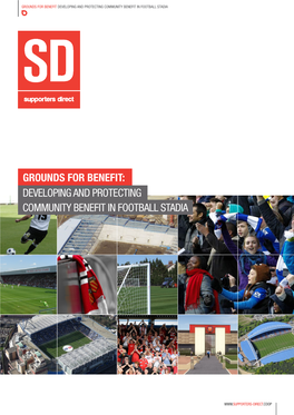 'Grounds for Benefit: Developing and Protecting Community Benefit in Football Stadia'