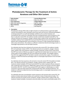 Photodynamic Therapy for the Treatment of Actinic Keratoses and Other Skin Lesions