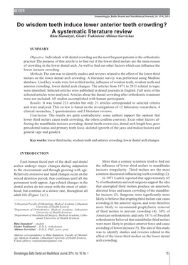 Do Wisdom Teeth Induce Lower Anterior Teeth Crowding? a Systematic Literature Review Rūta Stanaitytė, Giedrė Trakinienė Albinas Gervickas