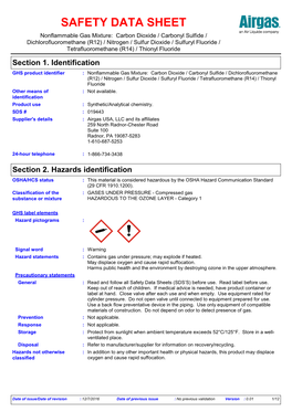 Section 2. Hazards Identification OSHA/HCS Status : This Material Is Considered Hazardous by the OSHA Hazard Communication Standard (29 CFR 1910.1200)