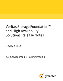 Veritas Storage Foundation™ and High Availability Solutions Release Notes