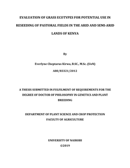 Evaluation of Grass Ecotypes for Potential Use in Reseeding of Pastoral Fields in the Arid and Semi-Arid Lands of Kenya