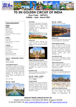 7D 5N GOLDEN CIRCUIT of INDIA (Tour Code : IN07GC) Validity : April - March 2021