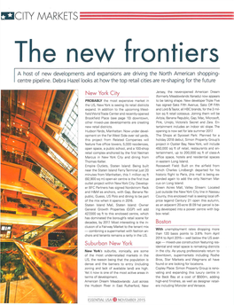 5JCITY MARKETS the New Frontiers a Host of New Developments and Expansions Are Driving the North American Shopping- Centre Pipeline