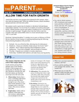 THEPARENTLINK Website: July 2012 for PARENTS of TEENS Contact: Sue Ho (Sue@Eaco.Ca) ALLOW TIME for FAITH GROWTH the VIEW