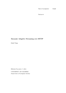 Dynamic Adaptive Streaming Over HTTP