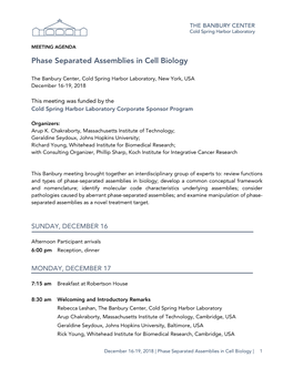 Phase Separated Assemblies in Cell Biology