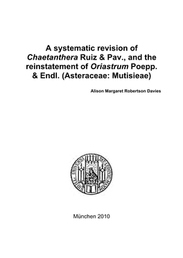 The Systematic Revision of Chaetanthera Ruiz & Pav., and The