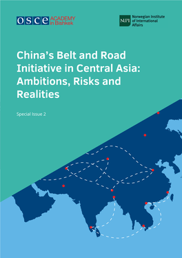 China's Belt and Road Initiative in Central Asia: Ambitions, Risks, and Realities