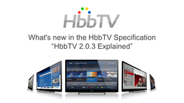 Hbbtv 2.0.3 Explained” Hbbtv Specification Naming