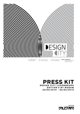 PRESS KIT DESIGN CITY LUXEMBOURG Edition 0 by Mudam 23/04/2010 - 06/06/2010