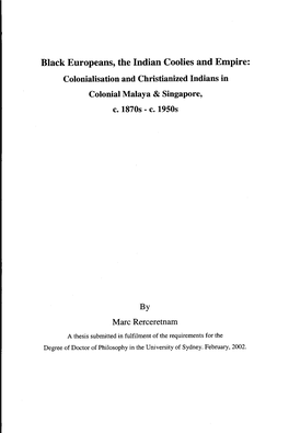 Black Europeans, the Indian Coolies and Empire: Colonialisation and Christianized Indians in Colonial Malaya & Singapore, C