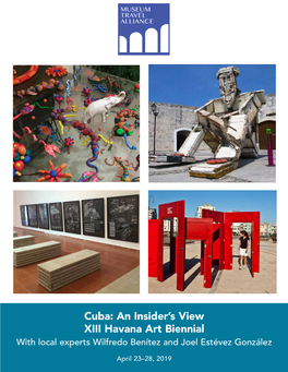 Cuba: an Insider's View XIII Havana Art Biennial