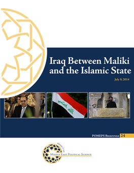 Iraq Between Maliki and the Islamic State July 9, 2014