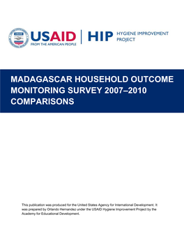 Madagascar Household Outcome Monitoring Survey Comparisons 1 After the Political Crisis in 2009, in Response to the U.S