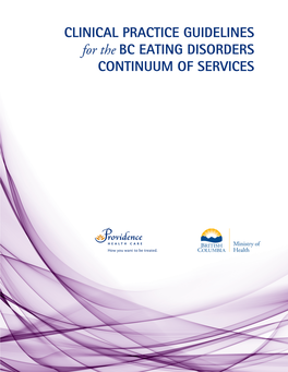 Clinical Practice Guidelines for the BC Eating Disorders Continuum of Services September 1, 2012