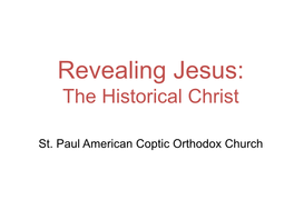 Revealing Jesus: the Historical Christ