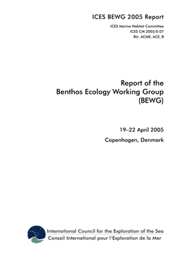 Report of the Benthos Ecology Working Group (BEWG)