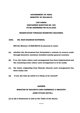 Government of India Ministry of Railways Lok Sabha Unstarred Question No. 609 to Be Answered on 05.02.2020 Reservation Through