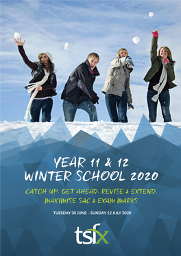 Year 11 & 12 Winter School 2020