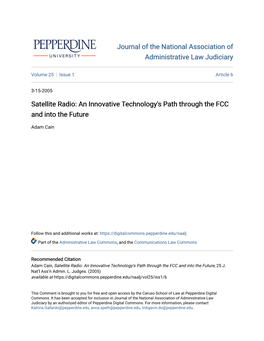 Satellite Radio: an Innovative Technology's Path Through the FCC and Into the Future