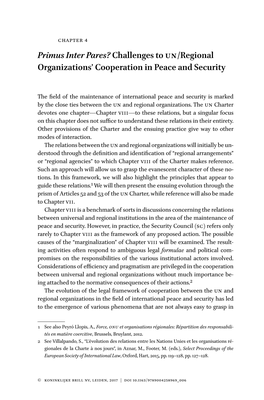 Primus Inter Pares? Challenges to Un/Regional Organizations’ Cooperation in Peace and Security