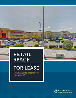 RETAIL SPACE for LEASE Crenshaw Blvd & Imperial Hwy Inglewood, CA SITE