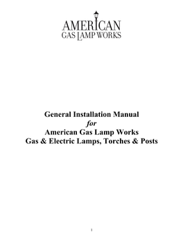 General Installation Manual for American Gas Lamp Works Gas & Electric Lamps, Torches & Posts