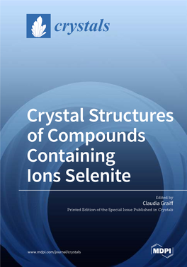 Crystal Structures of Compounds Containing Ions Selenite