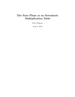 The Fano Plane As an Octonionic Multiplication Table